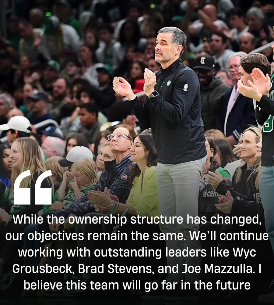 New Celtics owner's comments should make fans happy